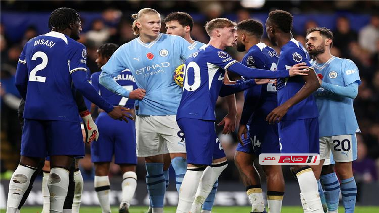 موعد مباراة تشيلسي ومانشستر سيتي في الدوري الإنجليزي والقنوات الناقلة للمواجهة المرتقبة